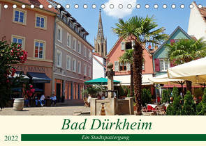 Bad Dürkheim Ein Stadtspaziergang (Tischkalender 2022 DIN A5 quer) von Andersen,  Ilona
