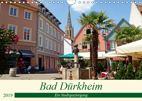 Bad Dürkheim Ein Stadtspaziergang (Wandkalender 2019 DIN A4 quer) von Andersen,  Ilona