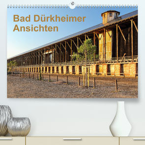 Bad Dürkheimer Ansichten (Premium, hochwertiger DIN A2 Wandkalender 2023, Kunstdruck in Hochglanz) von Benoît,  Etienne