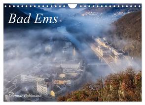 Bad Ems (Wandkalender 2024 DIN A4 quer), CALVENDO Monatskalender von Pohlmann,  Dietmar