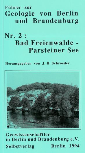 Bad-Freienwalde – Parsteiner See von Schroeder,  Johannnes H.