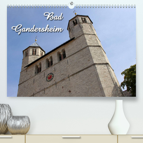 Bad Gandersheim (Premium, hochwertiger DIN A2 Wandkalender 2022, Kunstdruck in Hochglanz) von Berg,  Martina