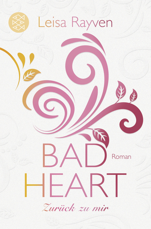 Bad Heart – Zurück zu mir von Hamer,  Tanja, Rayven,  Leisa