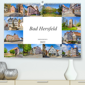 Bad Hersfeld Impressionen (Premium, hochwertiger DIN A2 Wandkalender 2022, Kunstdruck in Hochglanz) von Meutzner,  Dirk