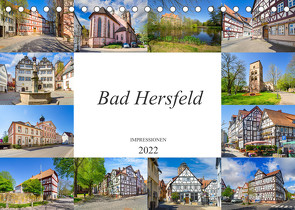 Bad Hersfeld Impressionen (Tischkalender 2022 DIN A5 quer) von Meutzner,  Dirk