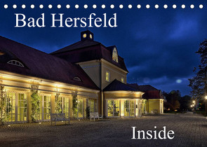 Bad Hersfeld Inside (Tischkalender 2023 DIN A5 quer) von Eckerlin,  Claus