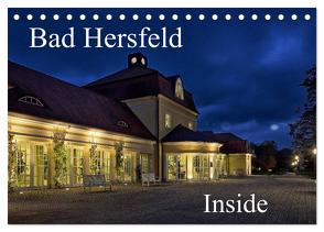 Bad Hersfeld Inside (Tischkalender 2024 DIN A5 quer), CALVENDO Monatskalender von Eckerlin,  Claus