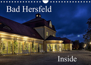 Bad Hersfeld Inside (Wandkalender 2023 DIN A4 quer) von Eckerlin,  Claus