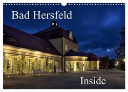 Bad Hersfeld Inside (Wandkalender 2024 DIN A3 quer), CALVENDO Monatskalender von Eckerlin,  Claus