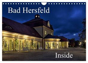 Bad Hersfeld Inside (Wandkalender 2024 DIN A4 quer), CALVENDO Monatskalender von Eckerlin,  Claus