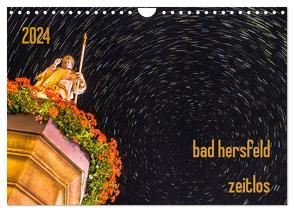 bad hersfeld zeitlos (Wandkalender 2024 DIN A4 quer), CALVENDO Monatskalender von Sennewald,  Steffen