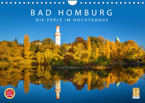 Bad Homburg – Die Perle im Hochtaunus (Wandkalender 2023 DIN A4 quer) von Mueringer,  Christian