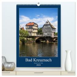 Bad Kreuznach – Kleinod an der Nahe. (hochwertiger Premium Wandkalender 2024 DIN A2 hoch), Kunstdruck in Hochglanz von Seethaler,  Thomas