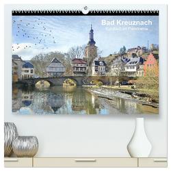 Bad Kreuznach – Kurstadt im Panorama (hochwertiger Premium Wandkalender 2024 DIN A2 quer), Kunstdruck in Hochglanz von Sauer (www.raimondophoto.net),  Raimund