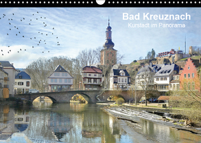 Bad Kreuznach – Kurstadt im Panorama (Wandkalender 2019 DIN A3 quer) von Sauer (www.raimondophoto.net),  Raimund
