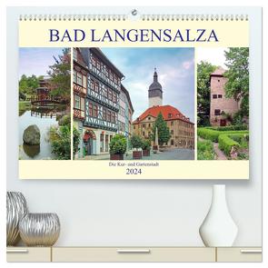 Bad Langensalza – Die Kur- und Gartenstadt (hochwertiger Premium Wandkalender 2024 DIN A2 quer), Kunstdruck in Hochglanz von Geyer,  Volker