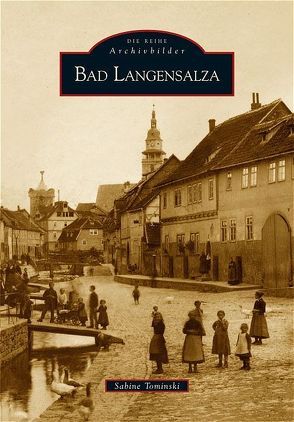 Bad Langensalza von Stadtverwaltung Bad Langensalza, Tominski,  Sabine