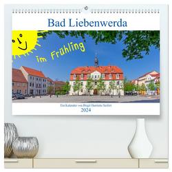 Bad Liebenwerda im Frühling (hochwertiger Premium Wandkalender 2024 DIN A2 quer), Kunstdruck in Hochglanz von Harriette Seifert,  Birgit