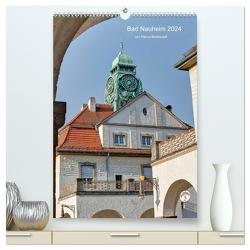 Bad Nauheim 2024 von Petrus Bodenstaff (hochwertiger Premium Wandkalender 2024 DIN A2 hoch), Kunstdruck in Hochglanz