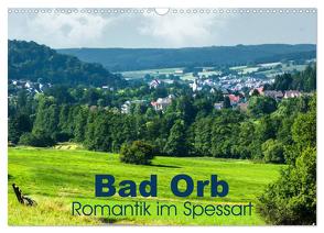 Bad Orb – Romantik im Spessart (Wandkalender 2024 DIN A3 quer), CALVENDO Monatskalender von Dürr,  Brigitte