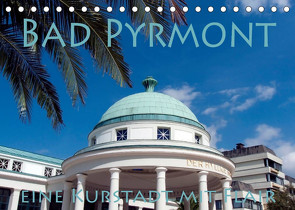 Bad Pyrmont – eine Kurstadt mit Flair (Tischkalender 2023 DIN A5 quer) von happyroger