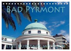 Bad Pyrmont – eine Kurstadt mit Flair (Tischkalender 2024 DIN A5 quer), CALVENDO Monatskalender von happyroger,  happyroger