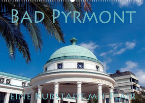Bad Pyrmont – eine Kurstadt mit Flair (Wandkalender 2022 DIN A2 quer) von happyroger