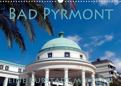 Bad Pyrmont – eine Kurstadt mit Flair (Wandkalender 2023 DIN A3 quer) von happyroger