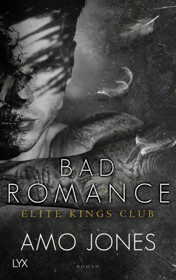 Bad Romance – Elite Kings Club von Jones,  Amo, Schmitz,  Ralf
