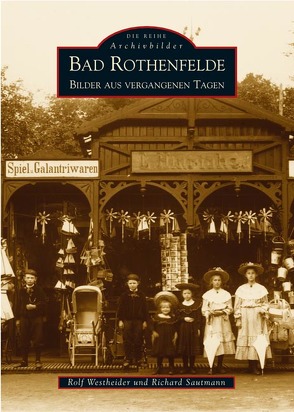 Bad Rothenfelde von Sautmann,  Richard, Westheider,  Rolf