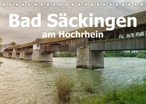 Bad Säckingen am Hochrhein (Tischkalender 2022 DIN A5 quer) von Brunner-Klaus,  Liselotte