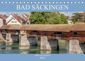 Bad Säckingen – Städtle am Hochrhein (Tischkalender 2023 DIN A5 quer) von Brunner-Klaus,  Liselotte