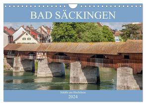 Bad Säckingen – Städtle am Hochrhein (Wandkalender 2024 DIN A4 quer), CALVENDO Monatskalender von Brunner-Klaus,  Liselotte
