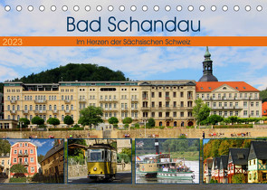Bad Schandau – Im Herzen der Sächsischen Schweiz (Tischkalender 2023 DIN A5 quer) von Felix,  Holger