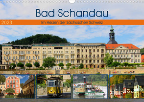 Bad Schandau – Im Herzen der Sächsischen Schweiz (Wandkalender 2023 DIN A3 quer) von Felix,  Holger