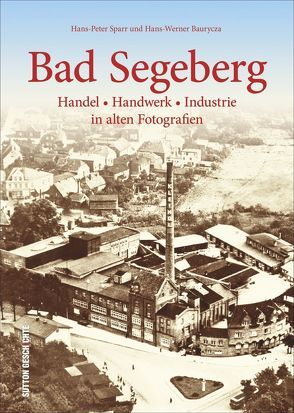 Bad Segeberg von Baurycza,  Hans-Werner, Sparr,  Hans-Peter