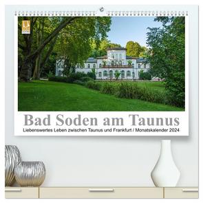 Bad Soden am Taunus (hochwertiger Premium Wandkalender 2024 DIN A2 quer), Kunstdruck in Hochglanz von Vonten,  Dirk