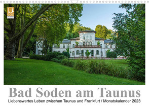 Bad Soden am Taunus (Wandkalender 2023 DIN A3 quer) von Vonten,  Dirk