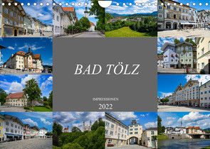 Bad Tölz Impressionen (Wandkalender 2022 DIN A4 quer) von Meutzner,  Dirk
