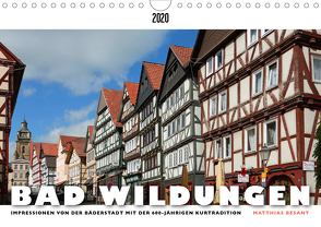 BAD WILDUNGEN – Impressionen von der Bäderstadt (Wandkalender 2020 DIN A4 quer) von Besant,  Matthias