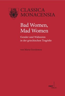 Bad Women, Mad Women von Gerolemou,  Maria