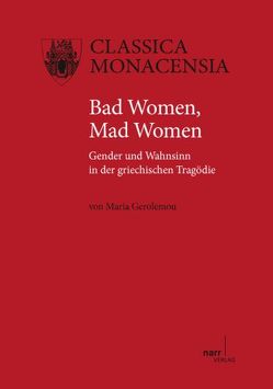 Bad Women, Mad Women von Gerolemou,  Maria