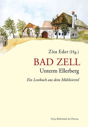 Bad Zell von Eder,  Zita