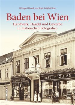 Baden bei Wien von Doblhoff-Dier,  Birgit, Hnatek,  Hildegard