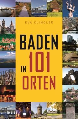Baden in 101 Orten von Kreitel,  Henning