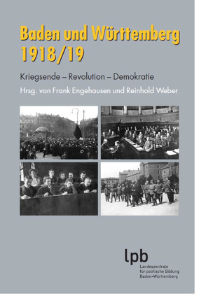 Baden und Württemberg 1918/19 von Weber,  Reinhold