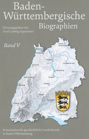 Baden-Württembergische Biographien Band V von Sepaintner,  Fred L