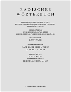 Badisches Wörterbuch / Riedmatte–Rübenschese von Streck,  Tobias