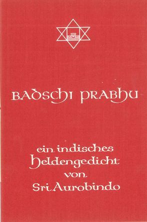 Badschi Prabhu von Aurobindo, Steiger,  Peter