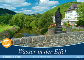 Bäche, Flüsse, Seen – Wasser in der Eifel (Wandkalender 2023 DIN A3 quer) von Mooß,  Ralf